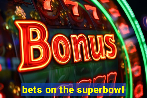 bets on the superbowl