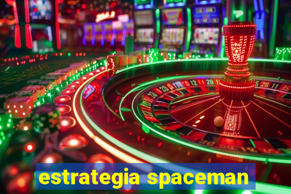 estrategia spaceman