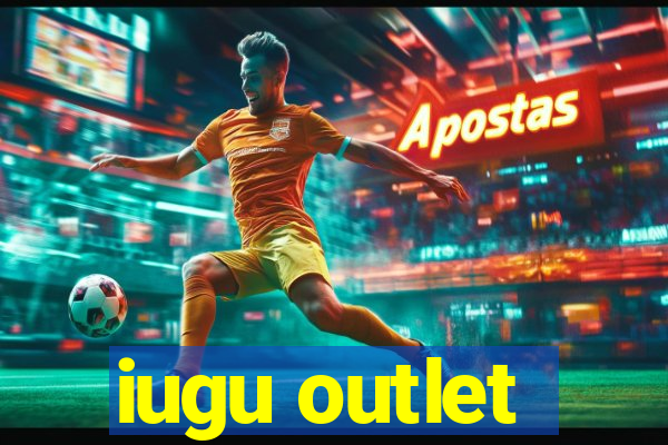 iugu outlet