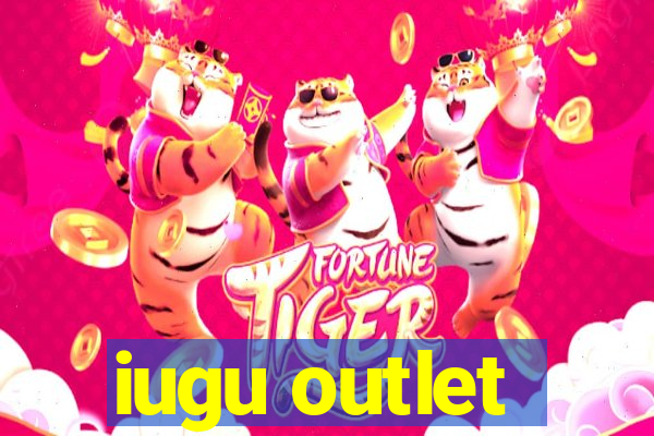 iugu outlet