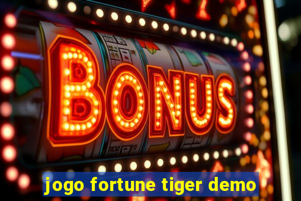 jogo fortune tiger demo