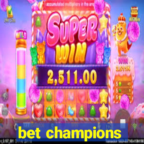 bet champions