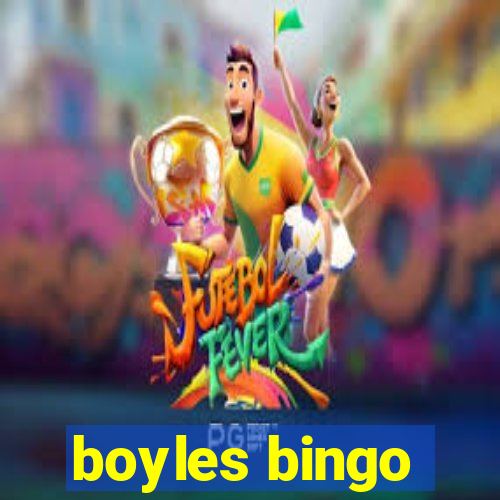 boyles bingo