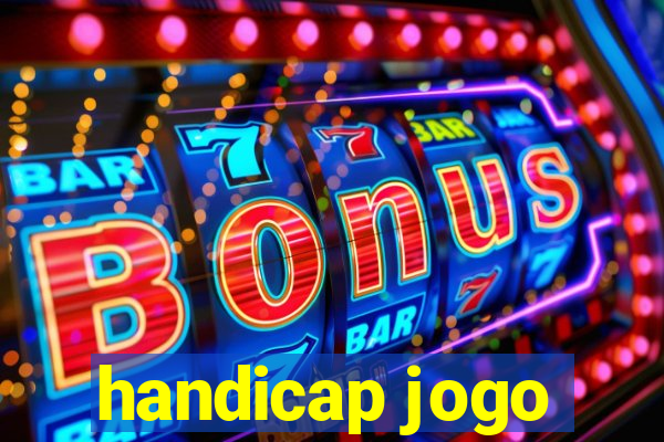 handicap jogo