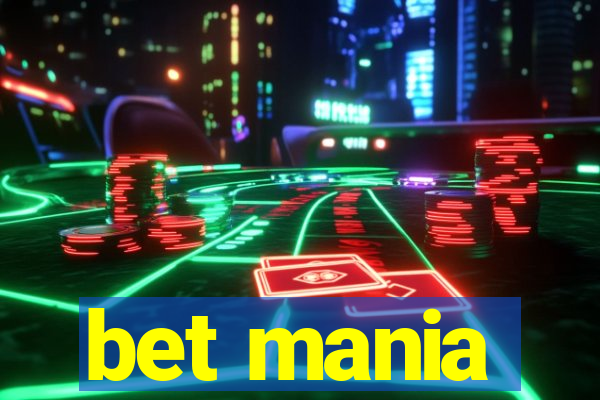 bet mania