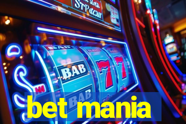 bet mania