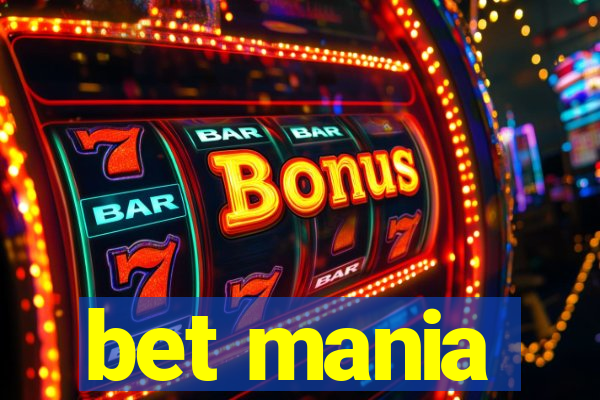 bet mania