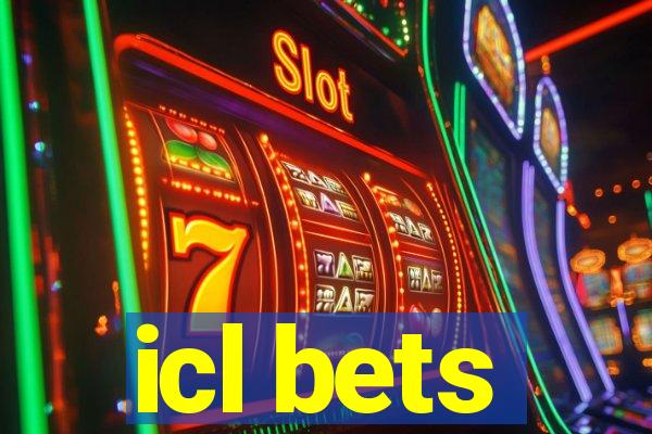 icl bets