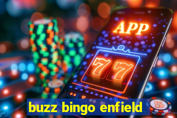 buzz bingo enfield