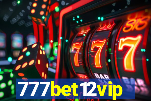 777bet12vip