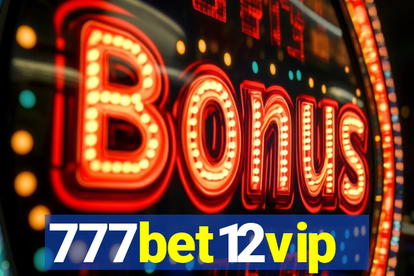 777bet12vip