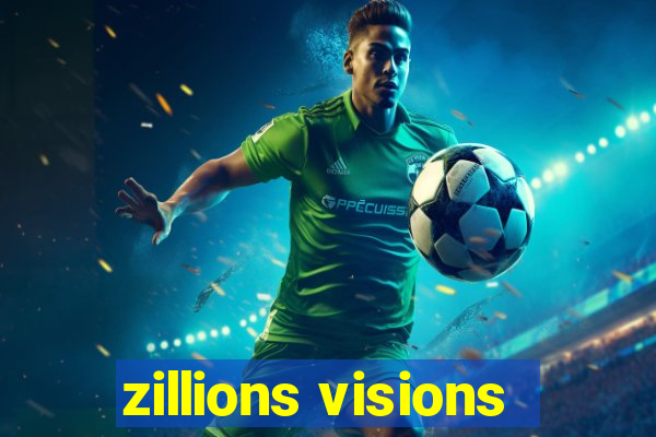 zillions visions