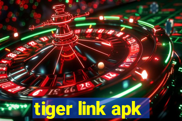 tiger link apk