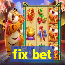 fix bet