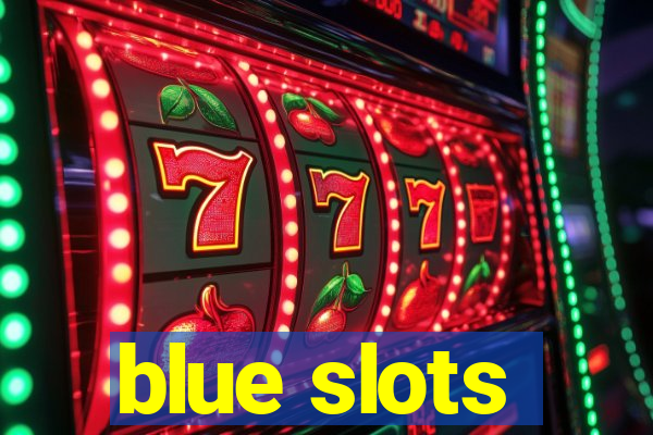 blue slots