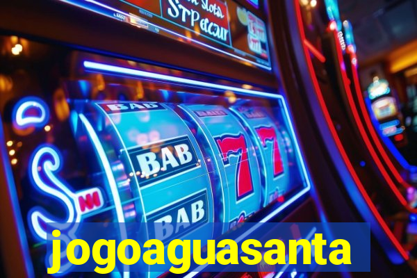 jogoaguasanta