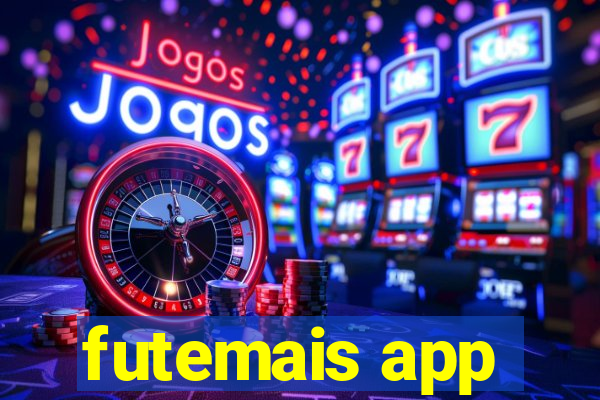 futemais app