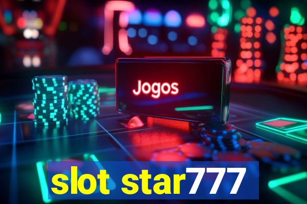 slot star777