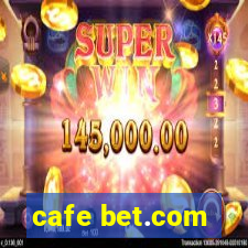 cafe bet.com