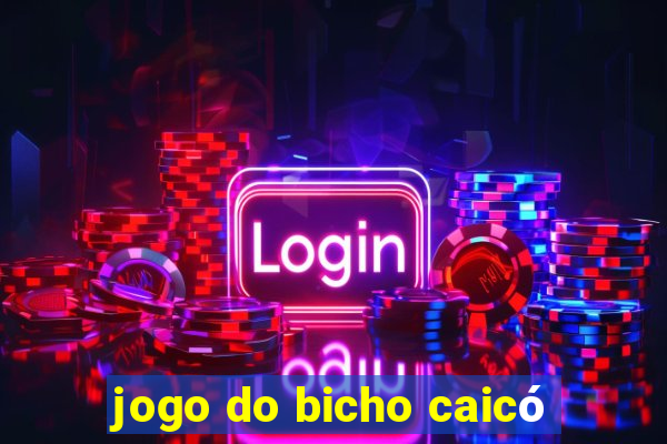 jogo do bicho caicó