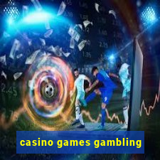 casino games gambling