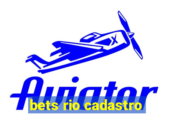 bets rio cadastro