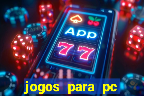 jogos para pc windows 7