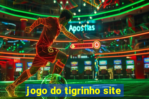 jogo do tigrinho site