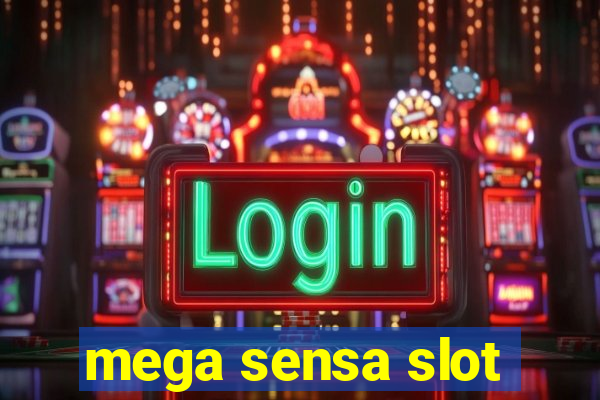 mega sensa slot