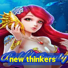 new thinkers