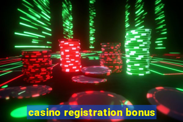 casino registration bonus