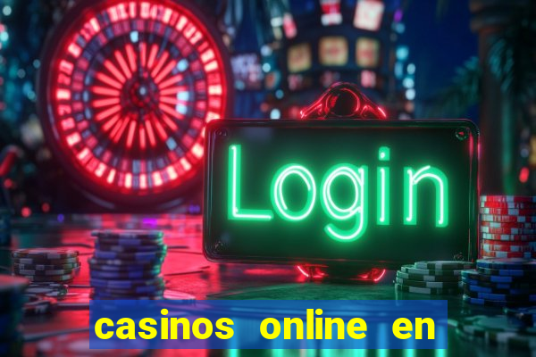 casinos online en las vegas