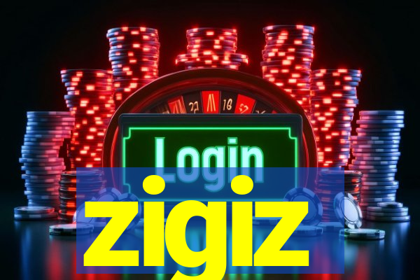 zigiz