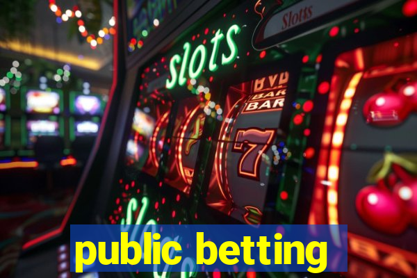 public betting