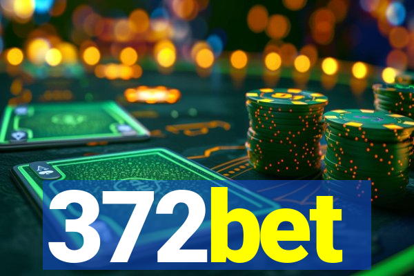 372bet