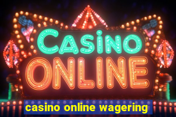 casino online wagering