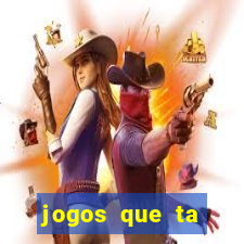 jogos que ta pagando muito