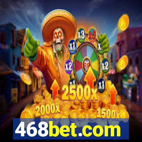 468bet.com