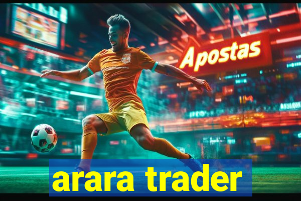 arara trader