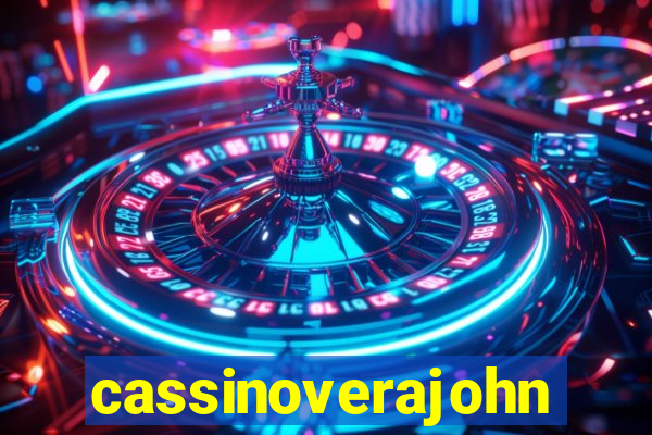 cassinoverajohn