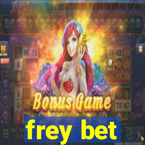 frey bet