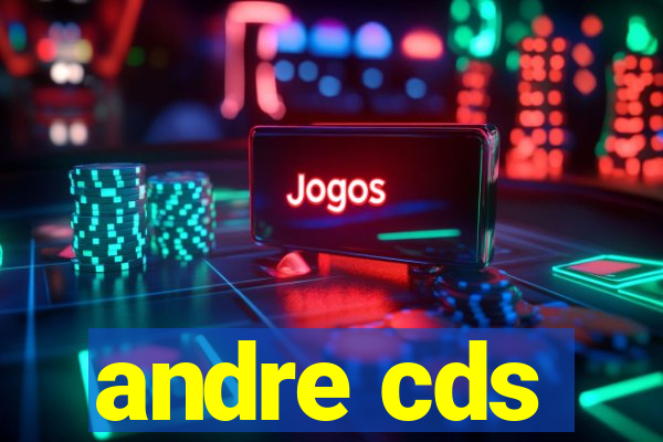 andre cds