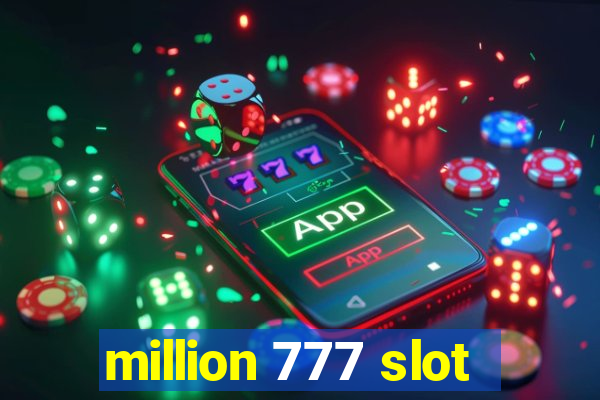 million 777 slot