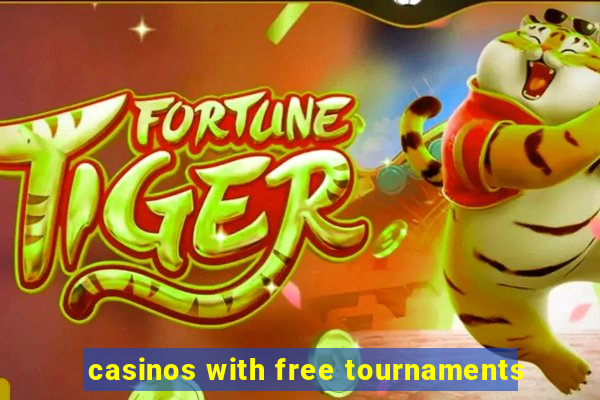 casinos with free tournaments