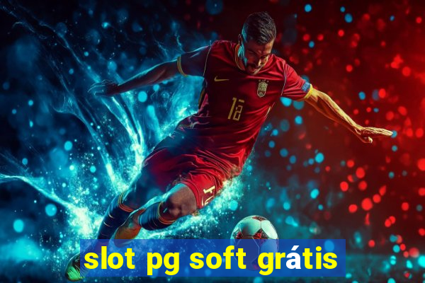 slot pg soft grátis