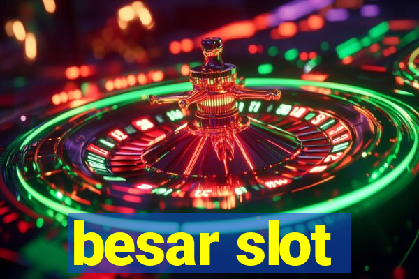 besar slot