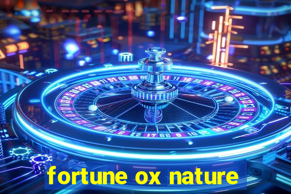 fortune ox nature