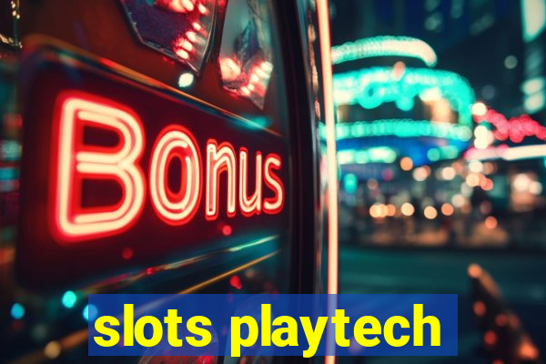 slots playtech