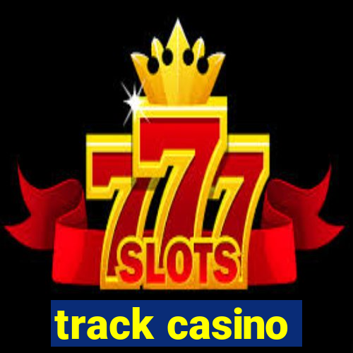 track casino