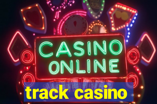 track casino